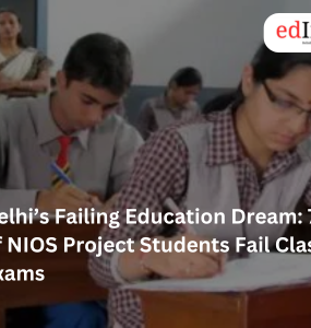 Delhi’s Failing Education Dream: 70% of NIOS Project Students Fail Class 10 Exams