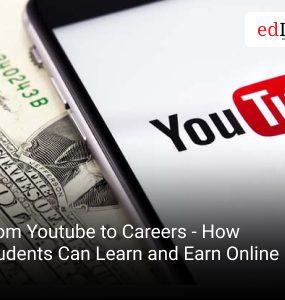 From Youtube to Careers - How Students Can Learn and Earn Online