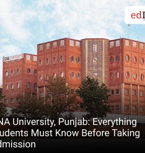 GNA University, Punjab: Everything Students Must Know Before Taking Admission
