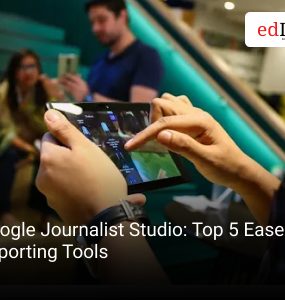Google Journalist Studio: Top 5 Ease of Reporting Tools