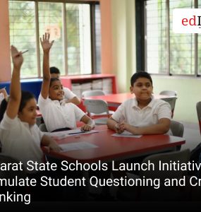 Gujarat State Schools Launch Initiative to Stimulate Student Questioning and Critical Thinking
