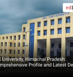 IEC University, Himachal Pradesh: Comprehensive Profile and Latest Details