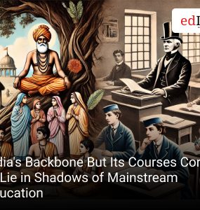 India's Backbone But Its Courses Continue to Lie in Shadows of Mainstream Education