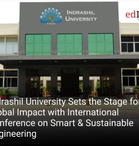 Indrashil University Sets the Stage for Global Impact with International Conference on Smart & Sustainable Engineering