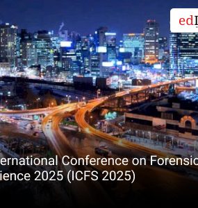 International Conference on Forensic Science 2025 (ICFS 2025)