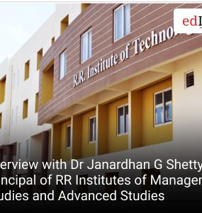 Interview with Dr Janardhan G Shetty, Principal of RR Institutes of Management Studies and Advanced Studies