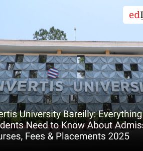 Invertis University Bareilly: Everything Students Need to Know About Admissions, Courses, Fees & Placements 2025