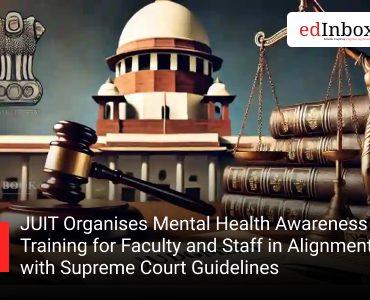 JUIT Organises Mental Health Awareness Training for Faculty and Staff in Alignment with Supreme Court Guidelines