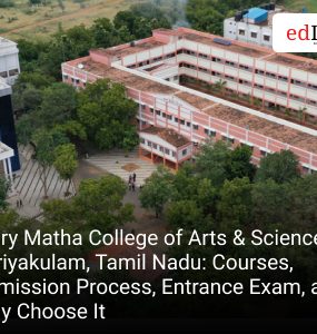 Mary Matha College of Arts & Science, Periyakulam, Tamil Nadu Courses, Admission Process, Entrance Exam, and Why Choose It