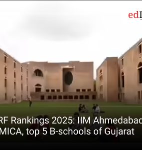 NIRF Rankings 2025: IIM Ahmedabad to MICA, top 5 B-schools of Gujarat