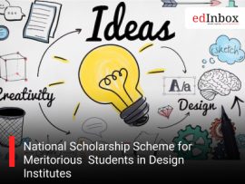 National Scholarship Scheme for Meritorious Students in Design Institutes