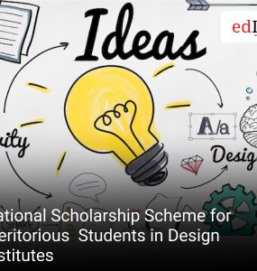 National Scholarship Scheme for Meritorious Students in Design Institutes