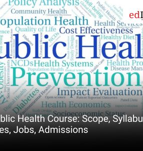Public Health Course: Scope, Syllabus, Fees, Jobs, Admissions