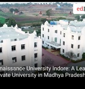 Renaissance University Indore: A Leading Private University in Madhya Pradesh