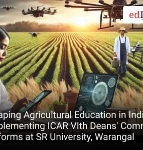Shaping Agricultural Education in India: Implementing ICAR VIth Deans' Committee Reforms at SR University, Warangal