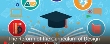 The Reform of the Curriculum of Design Education from the Perspective of Positive Psychology
