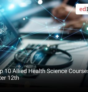 Top 10 Allied Health Science Courses After 12th
