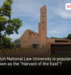 Which National Law University is popularly known as the "Harvard of the East"?