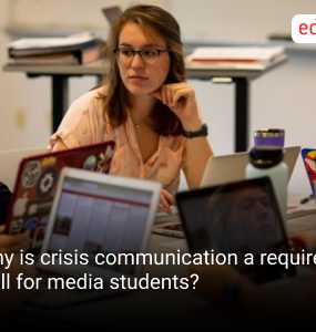 Why is crisis communication a required skill for media students?