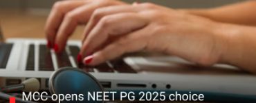 MCC opens NEET PG 2025 choice filling window, first allotment list on November 20