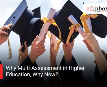 Why Multi-Assessment in Higher Education, Why Now?