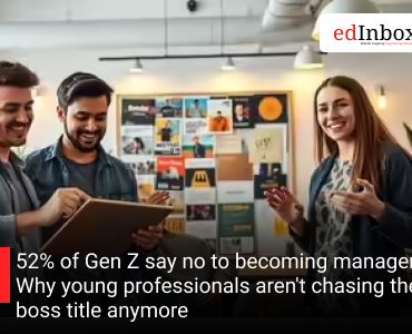 52% of Gen Z say no to becoming managers: Why young professionals aren't chasing the boss title anymore