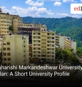 Maharishi Markandeshwar University, Solan: A Short University Profile