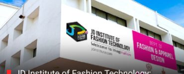 JD Institute of Fashion Technology: Comprehensive University Profile 2025