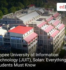 Jaypee University of Information Technology (JUIT), Solan: Everything Students Must Know