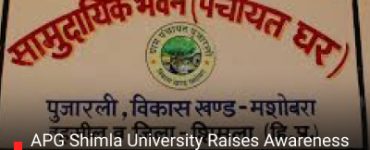 APG Shimla University Raises Awareness on Corruption with Community Camp in Biolia Panchayat