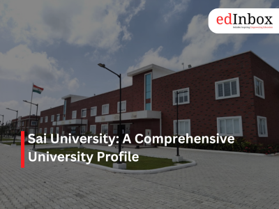 Sai University: A Comprehensive University Profile