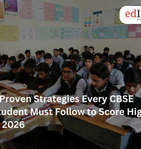 5 Proven Strategies Every CBSE Student Must Follow to Score Higher in 2026