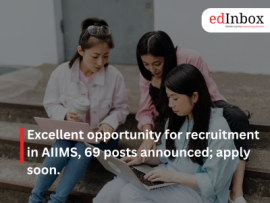 Excellent opportunity for recruitment in AIIMS, 69 posts announced; apply soon.