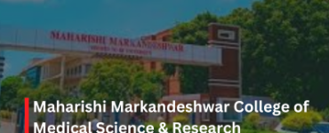 Maharishi Markandeshwar College of Medical Science & Research (MMCMSR) in Ambala: University Profile