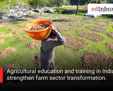 Agricultural education and training in India strengthen farm sector transformation.