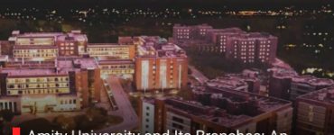 Amity University and Its Branches: An Insightful Guide