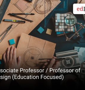 Associate Professor / Professor of Design (Education Focused)