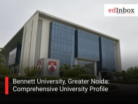 Bennett University, Greater Noida: Comprehensive University Profile