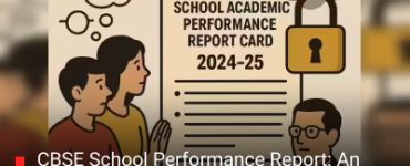 CBSE School Performance Report: An Incomplete Step Toward Transparency