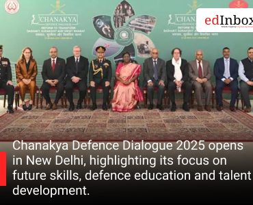Chanakya Defence Dialogue 2025 opens in New Delhi, highlighting its focus on future skills, defence education and talent development.