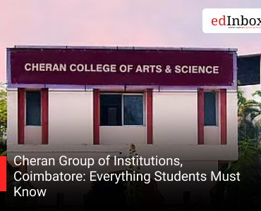 Cheran Group of Institutions, Coimbatore: Everything Students Must Know
