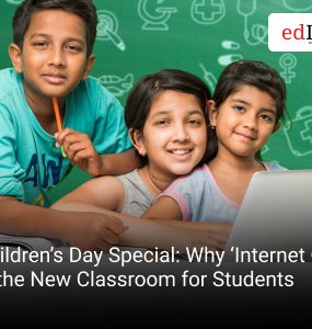 Children’s Day Special: Why ‘Internet Gold’ is the New Classroom for Students