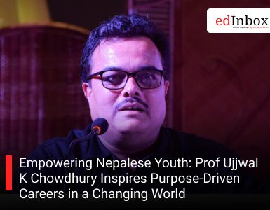 Empowering Nepalese Youth: Prof Ujjwal K Chowdhury Inspires Purpose-Driven Careers in a Changing World