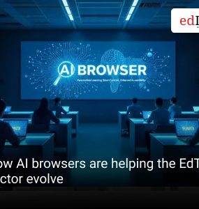 How AI browsers are helping the EdTech sector evolve