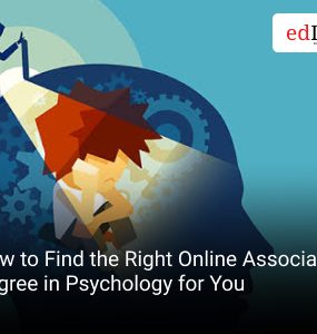 How to Find the Right Online Associate Degree in Psychology for You