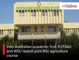 Indo-Australian academic first: PJTSAU and WSU launch joint BSc agriculture course
