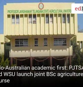 Indo-Australian academic first: PJTSAU and WSU launch joint BSc agriculture course