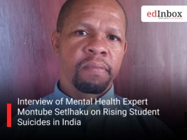 Interview of Mental Health Expert Montube Setlhaku on Rising Student Suicides in India