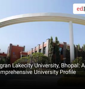 Jagran Lakecity University, Bhopal: A Comprehensive University Profile