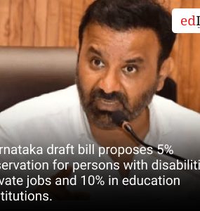 Karnataka draft bill proposes 5% reservation for persons with disabilities in private jobs and 10% in education institutions.